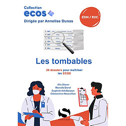 Les tombables : 20 dossiers pour maîtriser les tombables aux Ecos : EDN, R2C