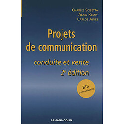 Projets de communication : conduite et vente : BTS communication
