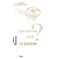 Qu'est-ce que la pensée ?