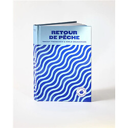 Retour de pêche : concentré de recettes