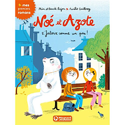Noé et Azote. Vol. 5. Jaloux comme un pou !