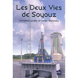 Les deux vies de Soyouz - Occasion