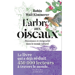 L'arbre aux oiseaux : abondance et réciprocité dans le monde naturel