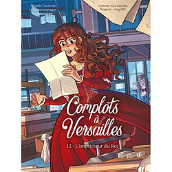 Complots à Versailles. Vol. 12. L'imprimeur du roi