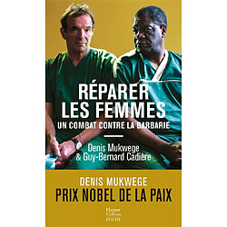 Réparer les femmes : un combat contre la barbarie