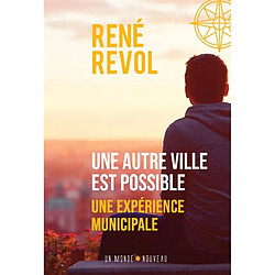 Une autre ville est possible : une expérience municipale