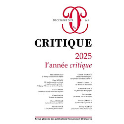 Critique, n° 943. 2025 : l'année critique - Occasion