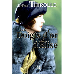 Les doigts d'or d'Elise