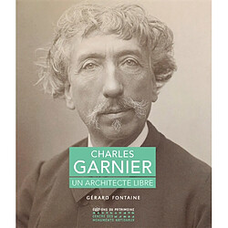 Charles Garnier : un architecte libre