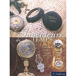 Les inventeurs du temps : trésors de la haute époque horlogère (1500-1700)