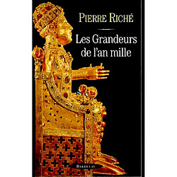 Les grandeurs de l'an mille
