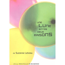 Une lune entre deux maisons - Occasion