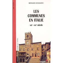 Les communes en Italie : XIIe-XIVe siècle