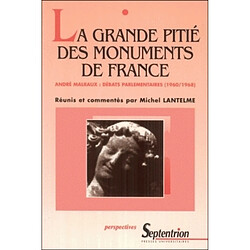 La grande pitié des monuments de France : débats parlementaires (1960-1968)
