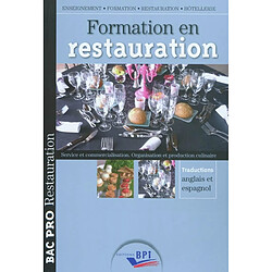 Formation en restauration bac pro européen : service et commercialisation, organisation et production culinaire