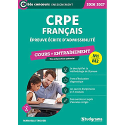 CRPE français, épreuve écrite d'admissibilité : cours + entraînement, 2026-2027 : M1, M2, cat. A