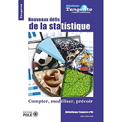 Nouveaux défis de la statistique : compter, modéliser, prévoir