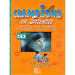 Champions en sciences : activités CE2