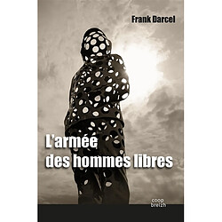 L'armée des hommes libres - Occasion