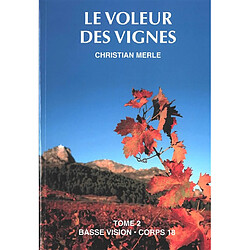 Le voleur des vignes