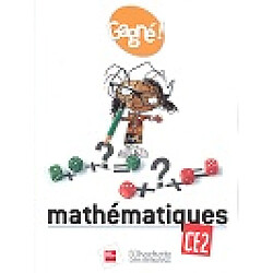 Gagné ! Mathématiques CE2 Elève : RCI