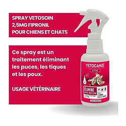 VETOCANIS Spray antiparasitaire, anti-puces et anti-tiques - 100 ml - Pour chiens et chats