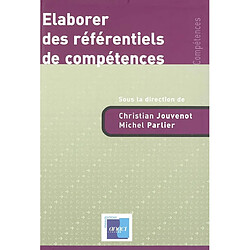 Elaborer des référentiels de compétences : principes et méthodes - Occasion