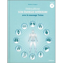 Rééquilibrer son énergie intérieure avec le massage Tuina