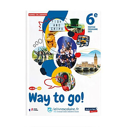 Way to go! 6e, pré-A1-A1+ : manuel collaboratif : nouveau programme 2025