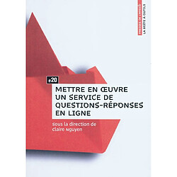 Mettre en oeuvre un service de questions-réponses en ligne