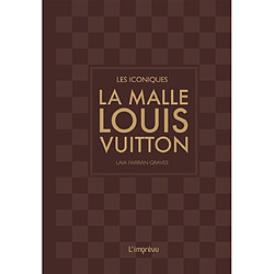 La malle Louis Vuitton