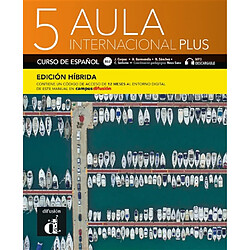 Aula internacional plus 5 : curso de espanol, B2.2 : MP3 descargable, edicion hibrida