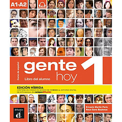 Gente hoy 1, curso de espanol basado en el enfoque por tareas, A1-A2 : libro del alumno : edicion hibrida