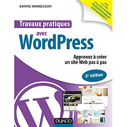 Travaux pratiques avec WordPress : apprenez à créer un site web pas à pas - Occasion