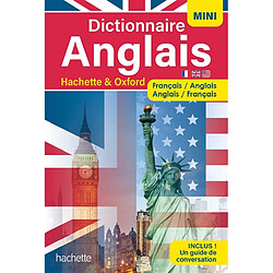 Dictionnaire mini Hachette & Oxford : français-anglais, anglais-français