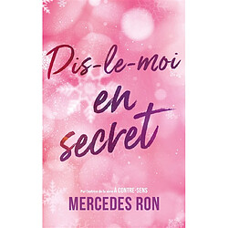 Dis-le-moi. Vol. 2. Dis-le-moi en secret