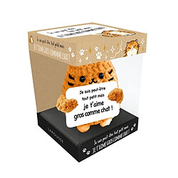 Je suis peut-être tout petit mais je t'aime gros comme chat !