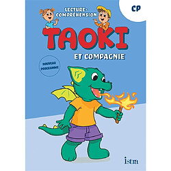 Taoki et compagnie, CP : lecture-compréhension : nouveau programme
