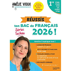 Réussis ton bac de français 2026 avec Amélie Vioux : 1res STMG, STI2D, ST2S, STL, STD2A, STHR