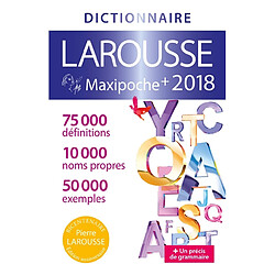 Dictionnaire Larousse maxipoche + 2018