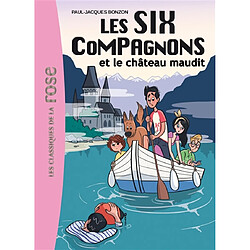 Les six compagnons. Vol. 7. Les six compagnons et le château maudit