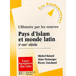 Pays d'Islam et le monde latin, Xe-XIIIe siècle
