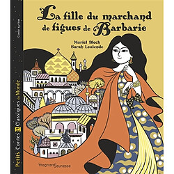 La fille du marchand de figues de Barbarie