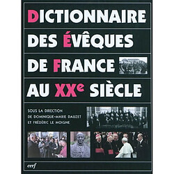 Dictionnaires des évêques de France au XXe siècle
