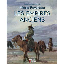 Les empires anciens