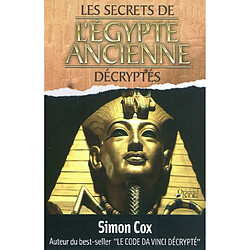 Les secrets de l'Egypte ancienne décryptés - Occasion