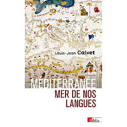 La Méditerranée : mer de nos langues
