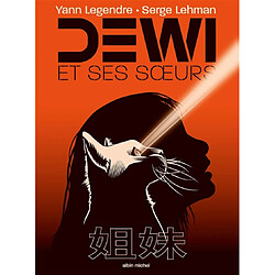 Dewi et ses soeurs · Occasion Serge Lehman - Yann Legendre