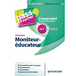 Moniteur-éducateur, concours travail social : 47 fiches - Occasion