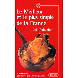 Le meilleur et le plus simple de la France : 130 recettes